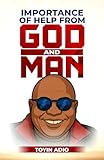 importante in inglese  IMPORTANCE OF HELP FROM GOD AND MAN (English Edition)