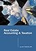 Real Estate Accounting and Taxation