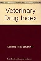 Veterinary Drug Index 0721657648 Book Cover