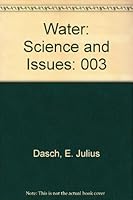 Water: Science and Issues: 004 0028656156 Book Cover