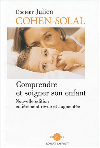 Télécharger Comprendre et soigner son enfant Livre PDF Gratuit