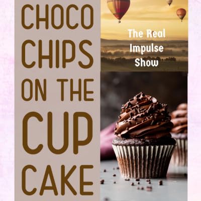 Choco Chips on the Cup Cake