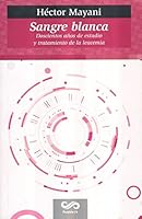 Sangre Blanca 607789124X Book Cover