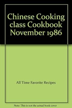 Paperback Chinese Cooking class Cookbook November 1986 Book