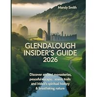 Glendalough Insider's guide