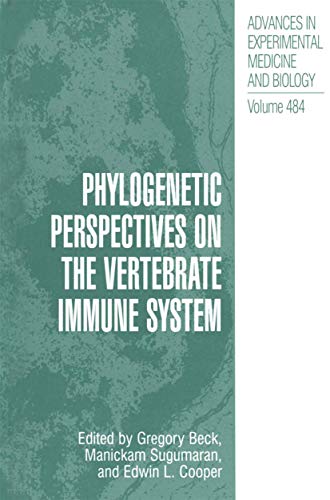 Phylogenetic Perspectives on the Vertebrate Immune System (Advances in Experimental Medicine and Biology Book 484)