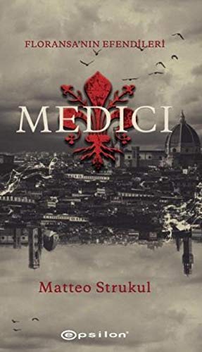 Medici - Floransa'nın Efendileri