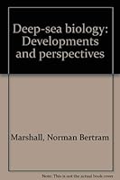 Deep-sea biology: Developments and perspectives 0824072286 Book Cover