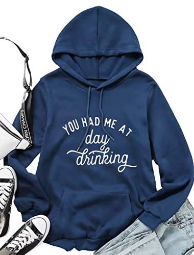 You Had Me At Day Drinking Kangaroo Pocket Sweatshirt Hoodie Pullover Women Funny Drinking Alcohol Graphic Pullover Shirt (Blue, Medium) #TOP1