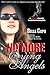 No More Crying Angels: A True Story of Survival Despite Overwhelming Odds