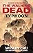 Robert Kirkman's The Walking Dead: Typhoon