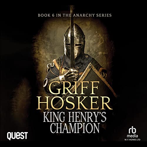 King Henry's Champion by Griff Hosker episode artwork