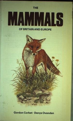 The Mammals of Britain and Europe