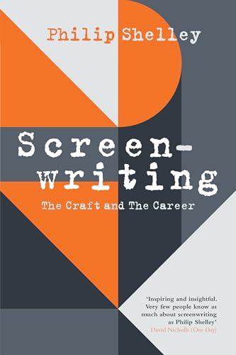 Screenwriting: The Craft and the Career