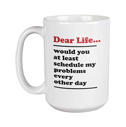 Make Your Mark Dear Life Mug 15oz