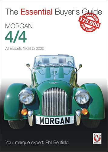 Morgan 4/4: All models 1968-2020 (Essential Buyer's Guide)