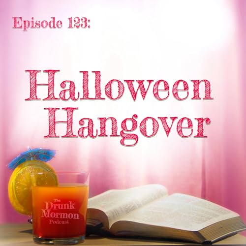 123 - Halloween Hangover