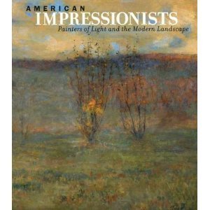 Paperback American Impressionists: Painters of Light and the Modern Landscape Book