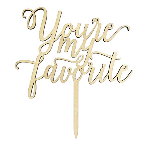 You're My Favorite Wedding Cake Topper, Wood Cake Topper, Rustic Cake Topper, Engagement Cake Topper, Anniversary Cake Topper