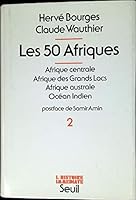 Les 50 Afriques (L'Histoire immediate) 2020053594 Book Cover
