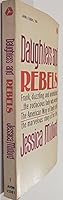 Daughters and rebels B0007F1IS6 Book Cover