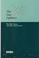 Star Splitters the High Energy Astronomy B000QAD25E Book Cover