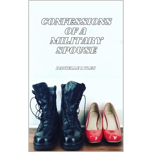 Confessions of a Military Spouse by Danielle Lyles episode artwork