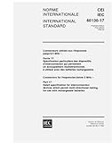 IEC 60130-17 Ed. 1.0 b:1998, Connectors for frequencies below 3 MHz - Part 17: Detailspecification for interconnection devices which permit ... mating, for use with rechargeable batteries