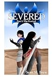 Severed: Part I: The Festival