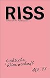  RISS - Zeitschrift für Psychoanalyse: NR. 88 - Fröhliche Wissenschaft