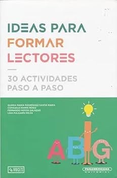 Paperback Ideas Para Formar Lectores-30 Actividades Paso A Paso [Spanish] Book