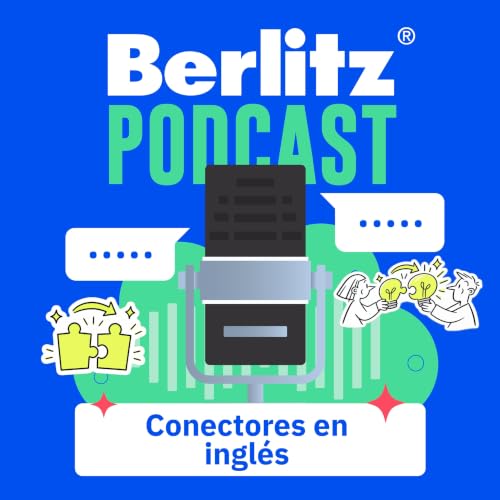Aprende los conectores en ingl&eacute;s