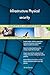 Produktbild Infrastructure Physical security All-Inclusive Self-Assessment - More than 700 Success Criteria, Instant Visual Insights, Comprehensive Spreadsheet Dashboard, Auto-Prioritized for Quick Results