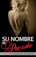 Su nombre es Pecado (Serie «Su nombre» nº 1)