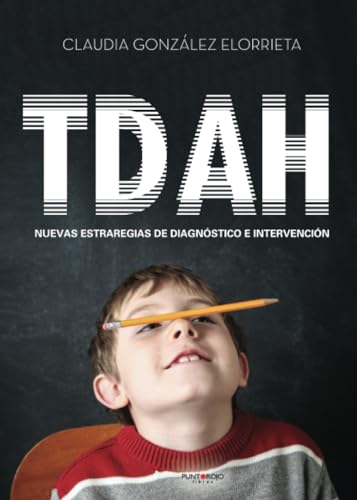 Portada de TDAH: nuevas estrategias de diagnóstico e intervención