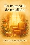  En Memoria de un Sillón: Recopilación de artículos publicados