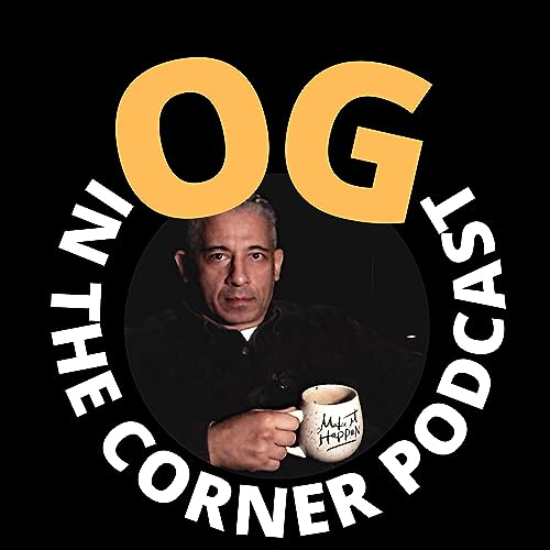 OG In The Corner Podcast cover art