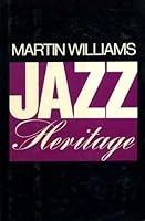 Jazz Heritage by Martin T. Williams B01K3NRPCE Book Cover