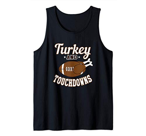 Turkey And Touchdowns Thanksgiving Football Food Camiseta sin Mangas