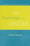 Law, Psychology, and Justice: Chaos Theory and New (Dis)Order (S U N Y SERIES IN NEW DIRECTIONS IN CRIME AND JUSTICE STUDIES)