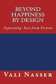 Paperback Beyond Happiness by Design: Separating Fact from Fiction Book