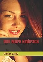 One More Embrace 1520644523 Book Cover