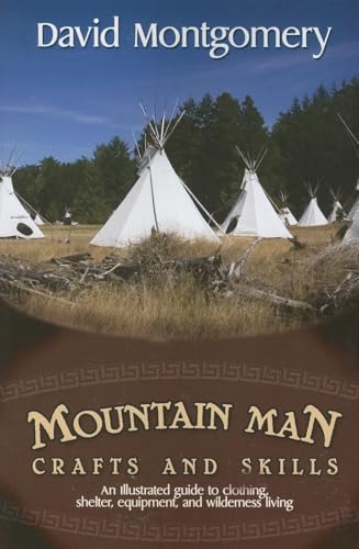 Mountain Man Crafts and Skills
