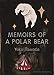 Memoirs of a Polar Bear