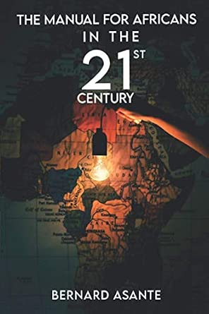 The Manual for Africans in the 21st Century-Wow! eBook