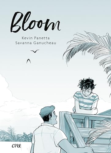 Bloom: Eine herzerwärmende Graphic Novel über die erste große Liebe