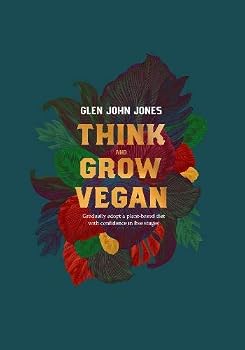 Paperback Think And Grow Vegan Book