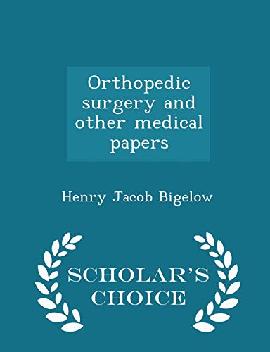 Orthopedic Surgery and Other Medical Papers - S... 129843436X Book Cover