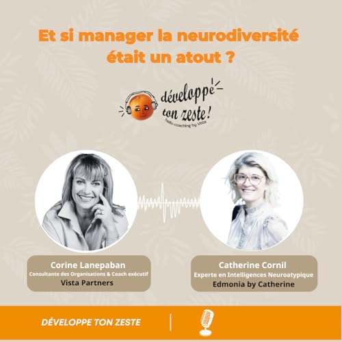 Interview de Catherine CORNIL : Et si manager la neurodiversit&eacute; &eacute;tait un atout ?