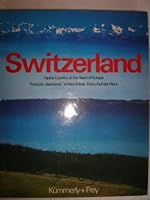 Switzerland: Alpine country at the heart of Europe 3259083731 Book Cover
